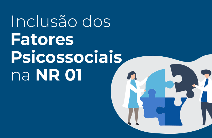 Riscos Psicossociais no PGR: o que muda na NR-01 em 2025 e como se adaptar